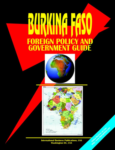 Burkina Faso Foreign Policy & Government Guide