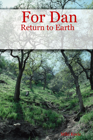 For Dan: Return to Earth
