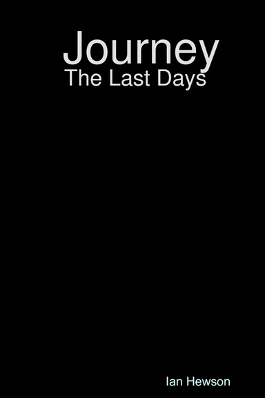 Journey: The Last Days