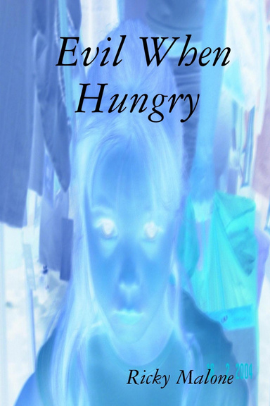 Evil When Hungry