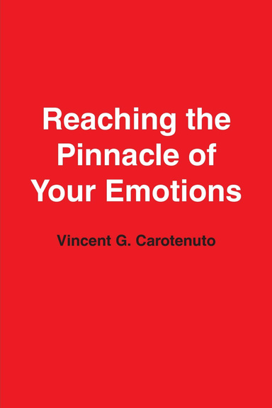 Reaching the Pinnacle of Your Emotions