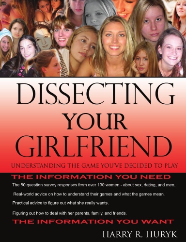 Dissecting Your Girlfriend - Understanding the Game You've Decided to Play