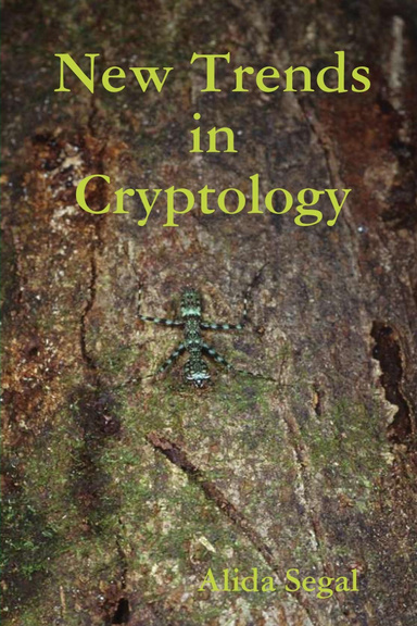 New Trends in Cryptology