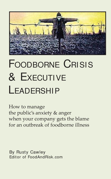 Foodborne Crisis & Executive Leadership