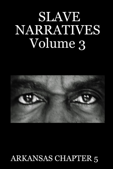 SLAVE NARRATIVES  Volume 3