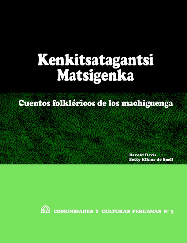 Cuentos folklóricos de los machiguenga (CCP N° 5)