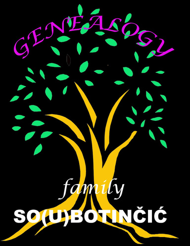 GENEALOGY of family SO(U)BOTINCIC