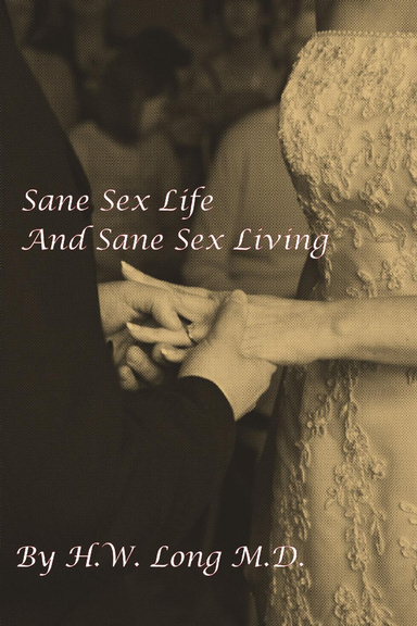 Sane Sex Life And Sane Sex Living 