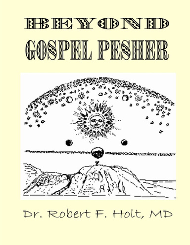 Beyond Gospel Pesher