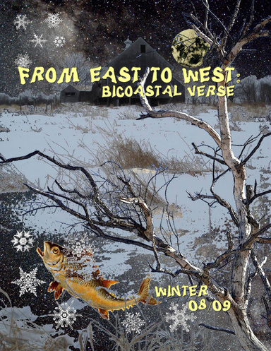 from east to west:  bicoastal verse - winter 08/09