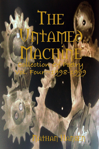 The Untamed Machine