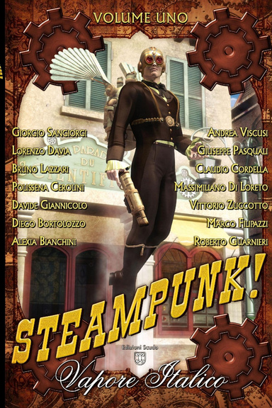 STEAMPUNK! Vapore Italico - Volume Uno