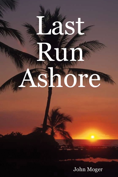 Last Run Ashore