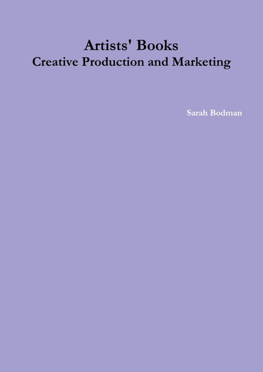Artists' Books Creative Production and Marketing