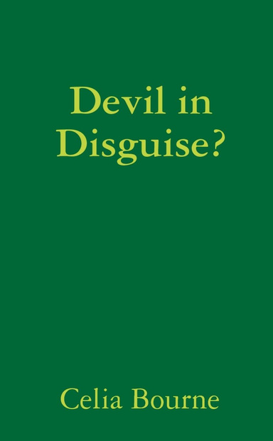 Devil in Disguise?