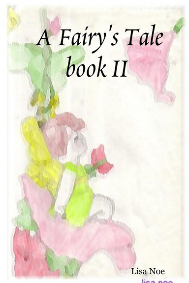 A Fairy's Tale book II