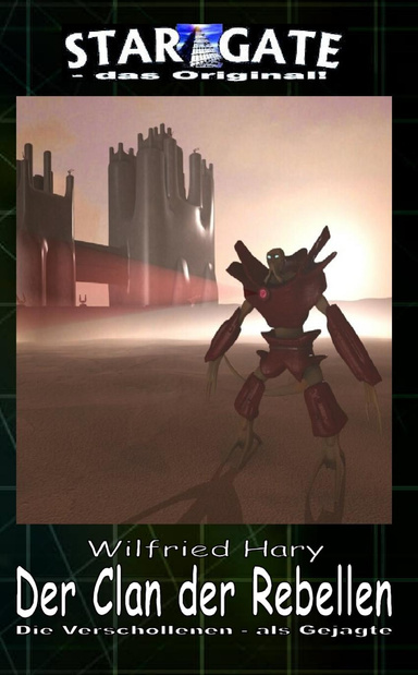 STAR GATE - das Original 19: Der Clan der Rebellen