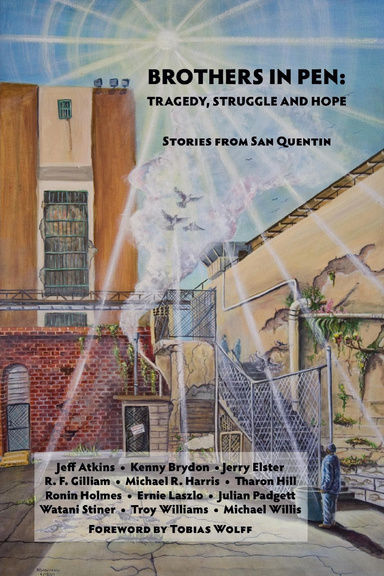 Brothers in Pen: Tragedy, Struggle, and Hope