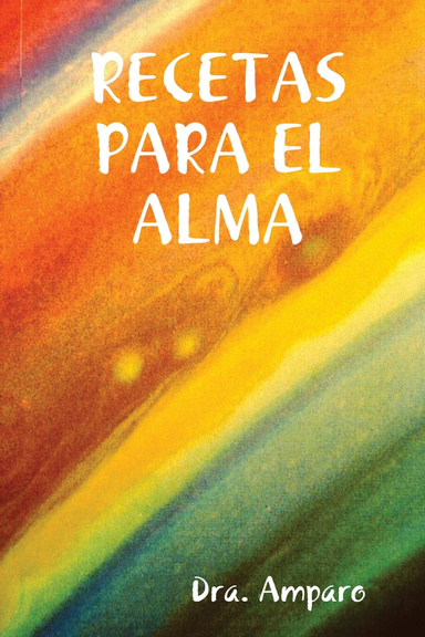 RECETAS PARA EL ALMA