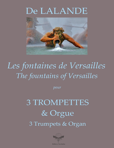 Les fontaines de Versailles - Trompette & Orgue