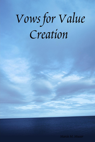Vows for Value Creation