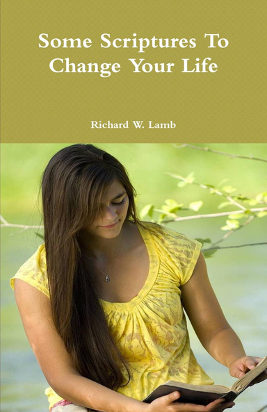 Some Scriptures To Change Your Life