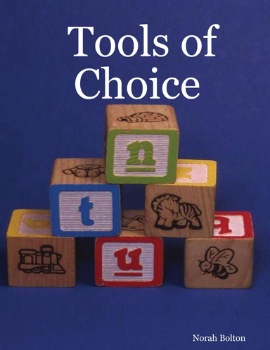 Tools of Choice