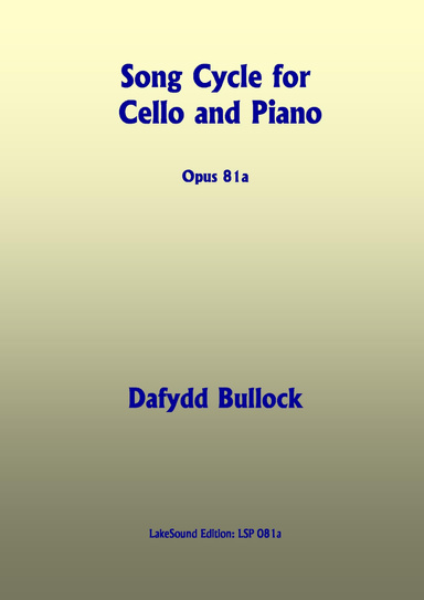 Song Cycle for Cello and Piano, Opus 81a