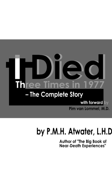 I Died Three Times in 1977 -- The Complete Story