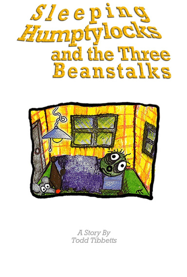 Sleeping Humptylocks and the Three Beanstalks