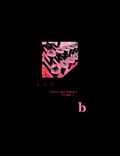 Poetry And Remixes: Volume 1 b