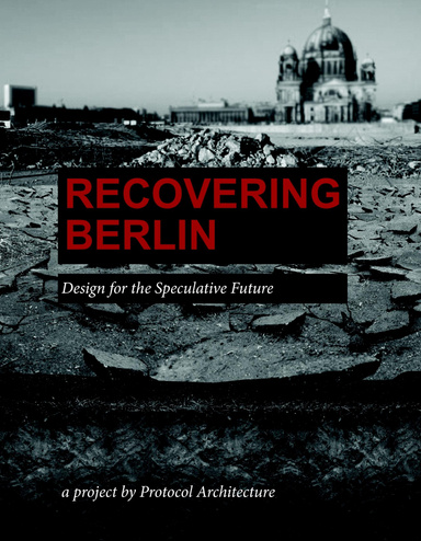 Protocol Architecture - Recovering Berlin