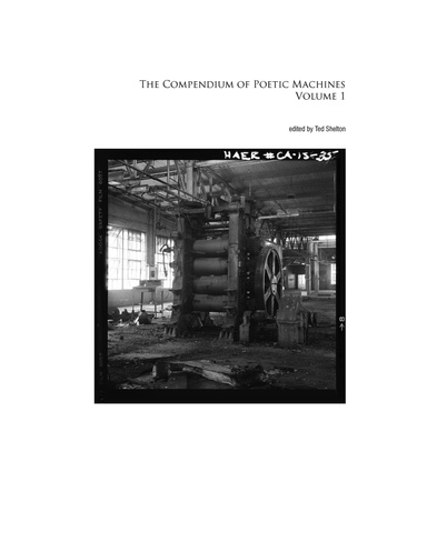 The Compendium of Poetic Machines Volume 1