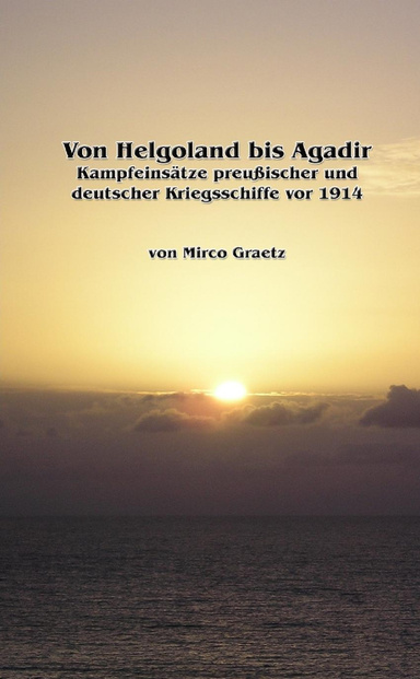 Von Helgoland bis Agadir