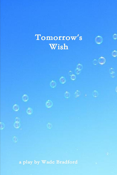 Tomorrow's Wish