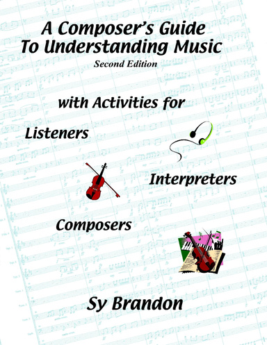 A Composer's Guide to Understanding Music