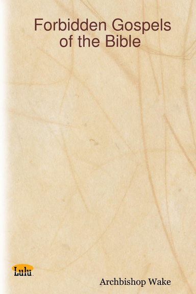 Forbidden Gospels of the Bible