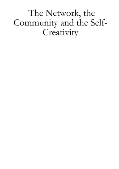 The Network, the Community and the Self-Creativity