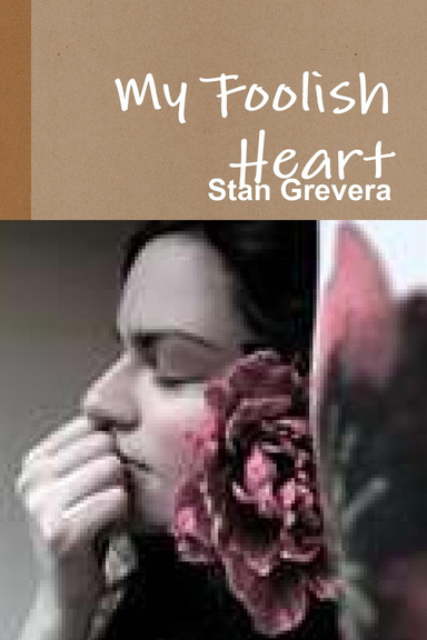 My Foolish Heart