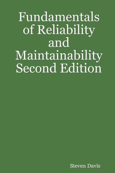 Fundamentals of Reliability and Maintainability Second Edition