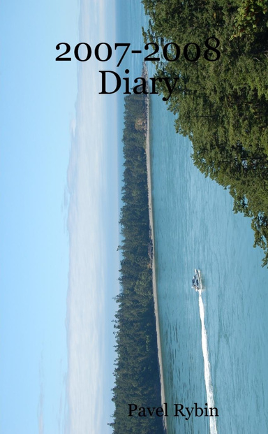 2007-2008 Diary