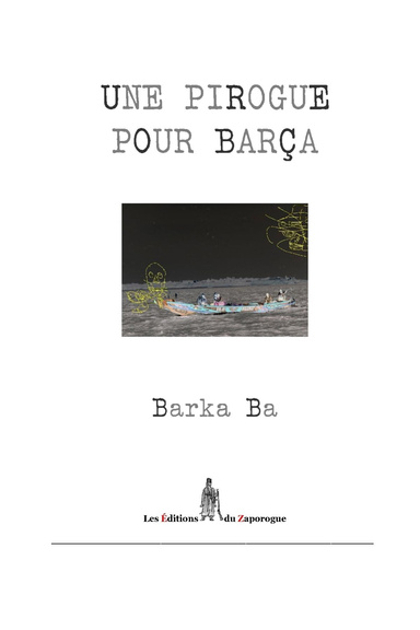 Une  Pirogue Pour Barca