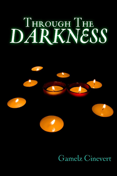 Through the Darkness