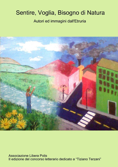 Sentire, Voglia, Bisogno di Natura