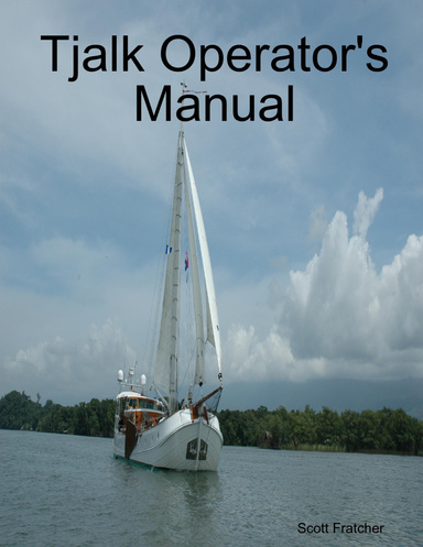 Tjalk Operator's Manual