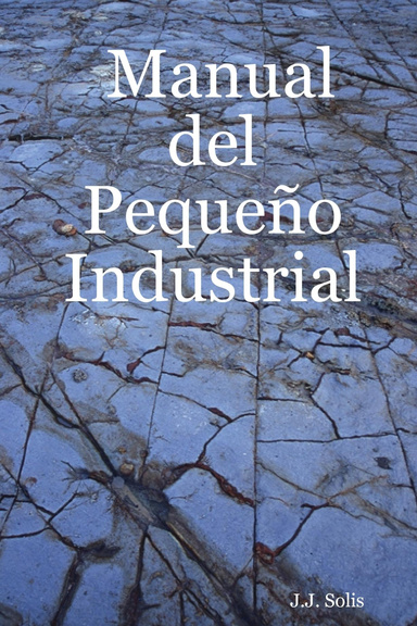 Manual del Pequeño Industrial