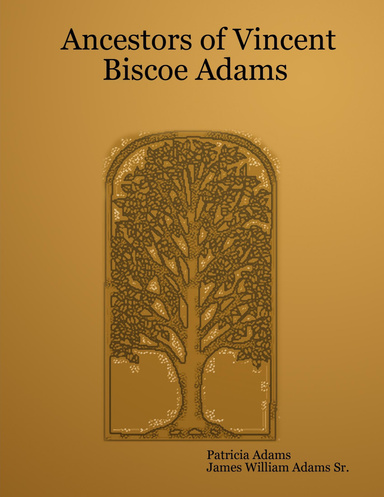 Ancestors of Vincent Biscoe Adams