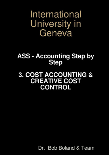 ASS - COST ACCOUNTING & CREATIVE CONTROL International University in Geneva