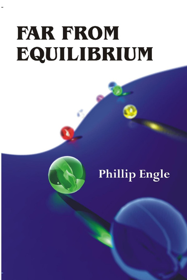 FAR FROM EQUILIBRIUM