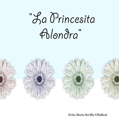 "La Princesita Alondra"